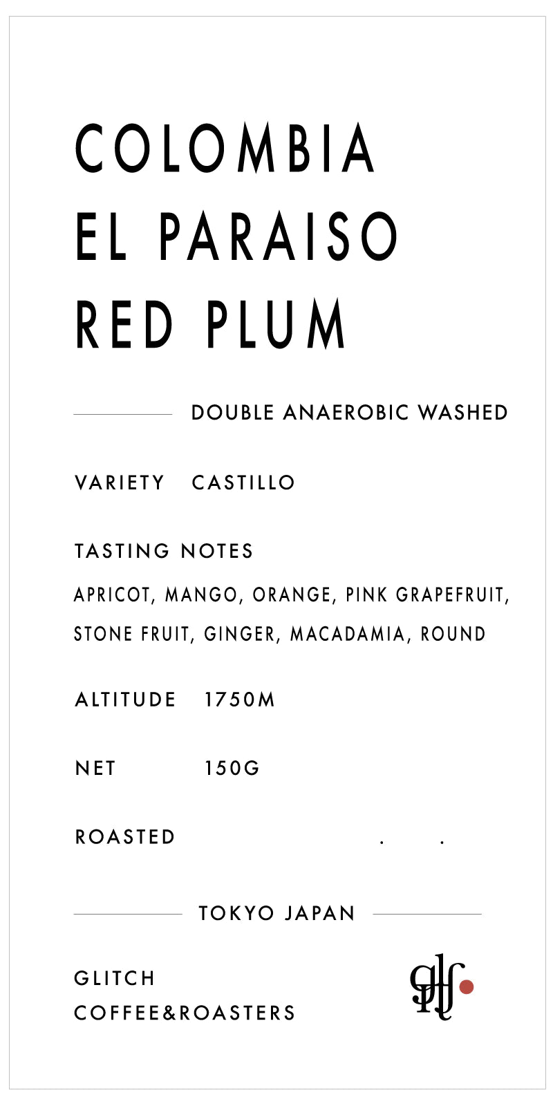 【預購，全線7折】Glitch 哥倫比亞 天堂莊園 單品咖啡豆 Colombia El Paraiso Red Plum (芒果/香橙/夏威夷果仁)